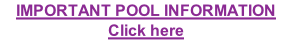 IMPORTANT POOL INFORMATION Click here